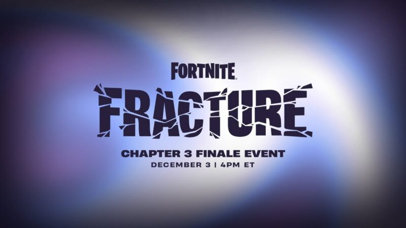 Fortnite Chapter 3 is ending: chapter end & Fracture live event date  